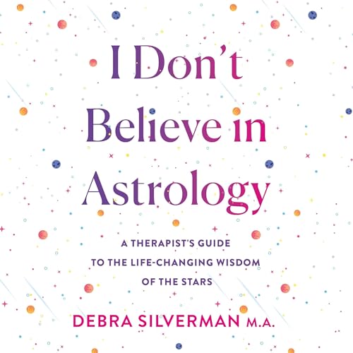 Cover of I Don't Believe in Astrology