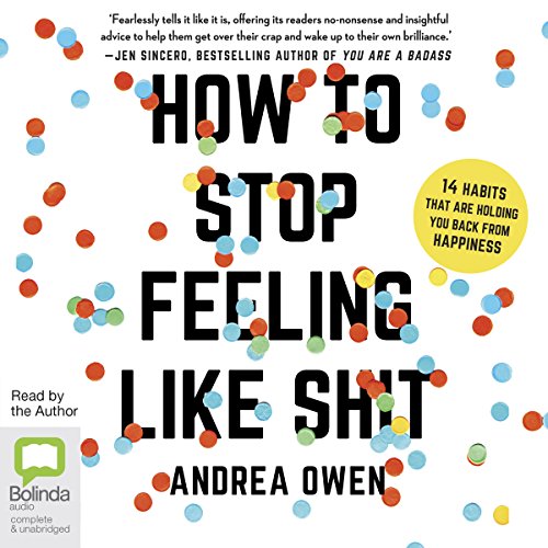 Cover of How to Stop Feeling Like Sh*t