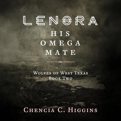 Cover of Lenora: His Omega Mate
