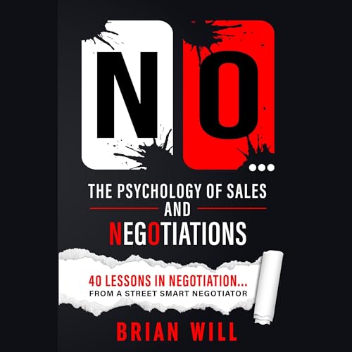 Cover of No... The Psychology of Sales and Negotiations