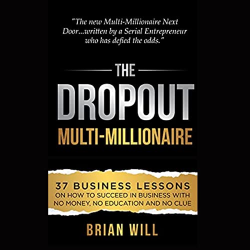Cover of The Dropout Multi-Millionaire