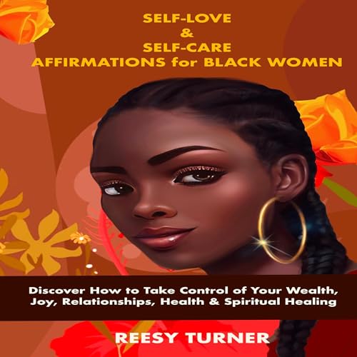 Cover of Self-Love & Self-Care Affirmations for Black Women