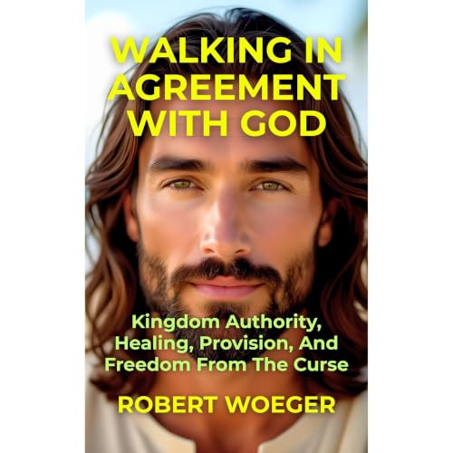 Cover of Walking In Agreement With God