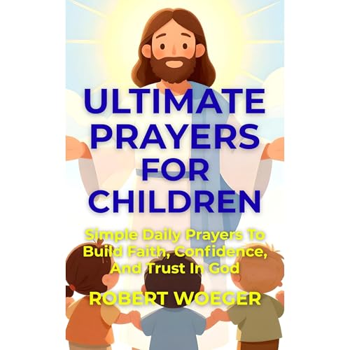 Cover of Ultimate Prayers For Children