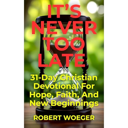 Cover of It’s Never Too Late
