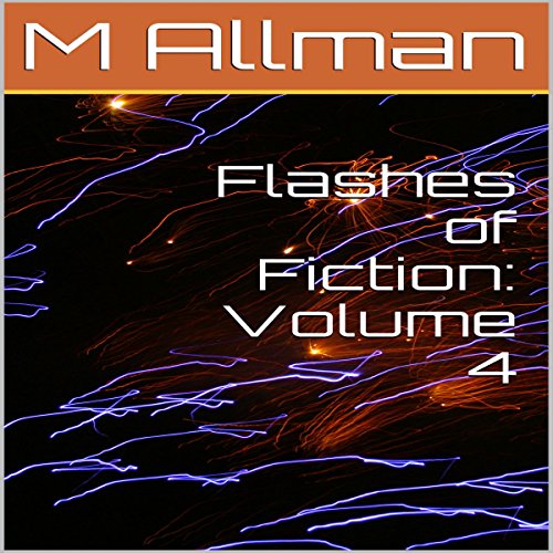 Cover of Flashes of Fiction: Volume 4