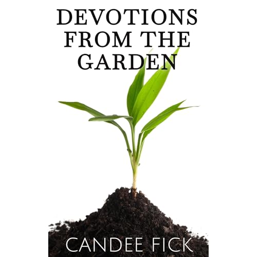 Cover of Devotions from the Garden