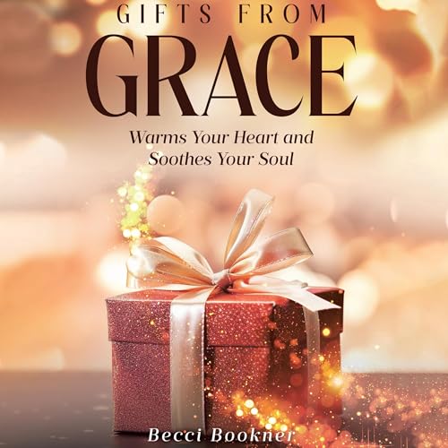 Cover of Gifts from Grace
