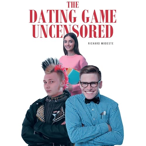 Cover of The Dating Game Uncensored
