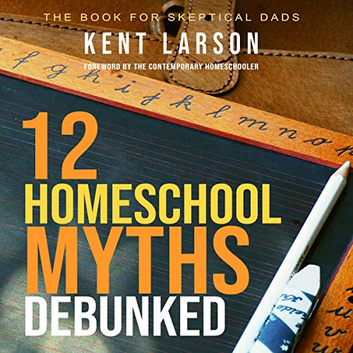 Cover of 12 Homeschool Myths Debunked