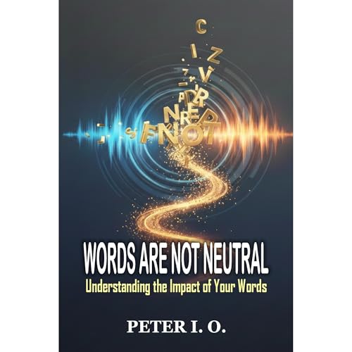 Cover of WORDS ARE NOT NEUTRAL