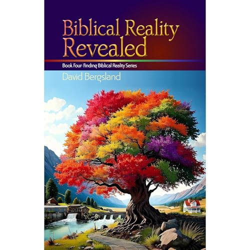 Cover of Biblical Reality Revealed