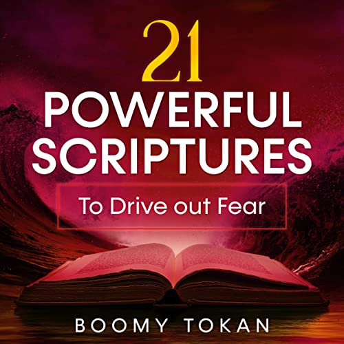 Cover of 21 Powerful Scriptures: To Drive out Fear