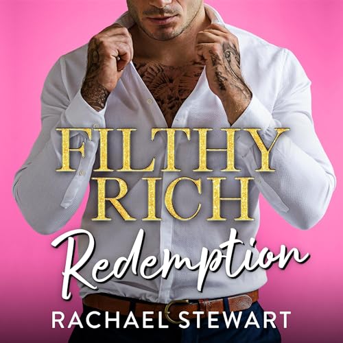 Cover of Filthy Rich Redemption