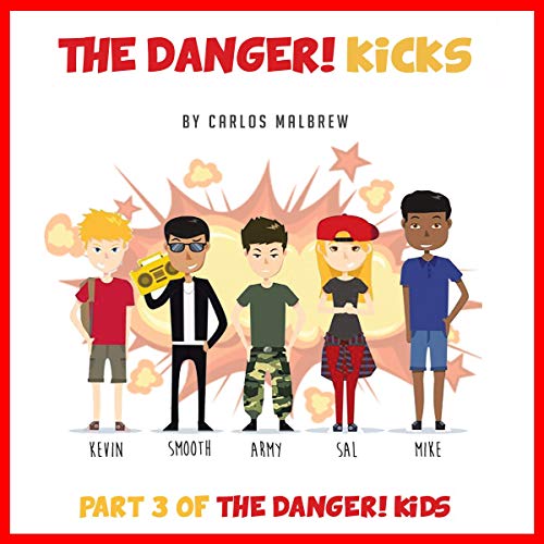 Cover of The Danger! Kicks