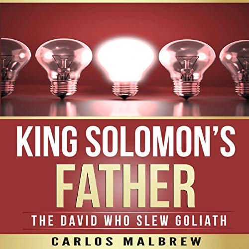 Cover of King Solomon's Father: The David Who Slew Goliath