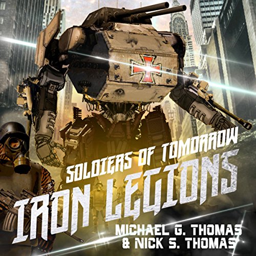Cover of Soldiers of Tomorrow: Iron Legions