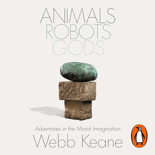 Cover of Animals, Robots, Gods