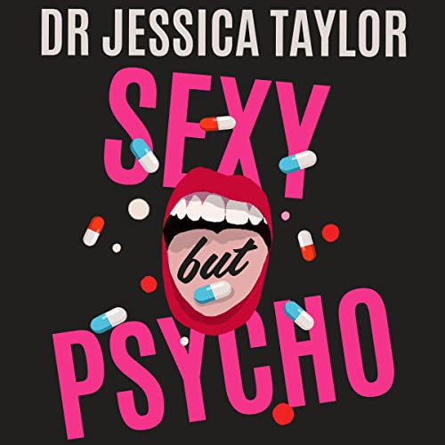 Cover of Sexy But Psycho
