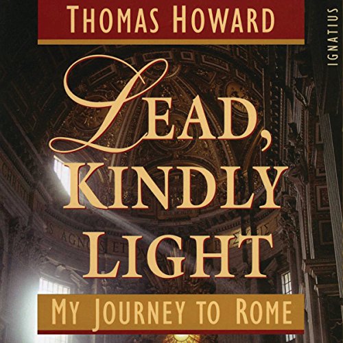 Cover of Lead, Kindly Light: My Journey to Rome