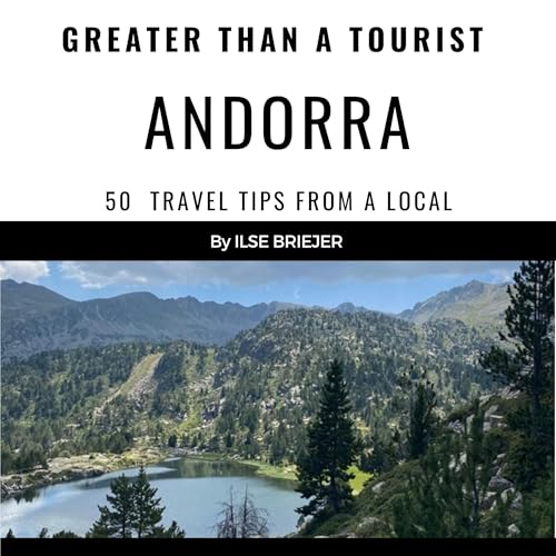 Cover of Greater than a Tourist: Andorra