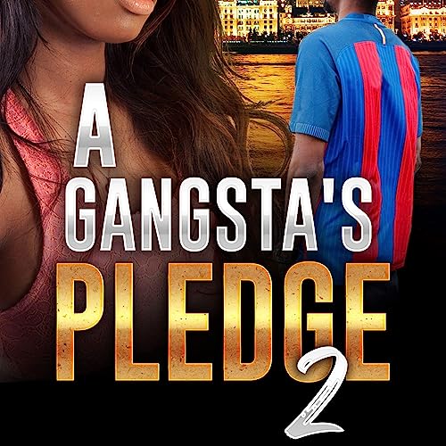 Cover of A Gangsta's Pledge 2