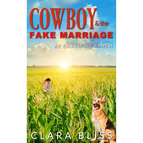 Cover of Cowboy and the Fake Marriage