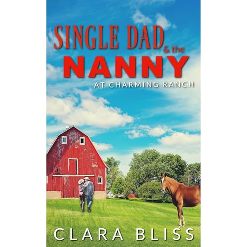 Cover of Single Dad and the Nanny at Charming Ranch