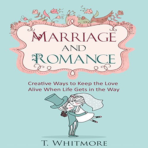 Cover of Marriage and Romance