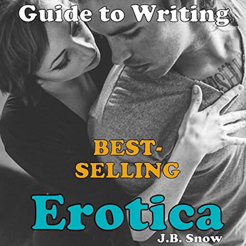 Cover of Guide to Writing Best Selling Erotica Books