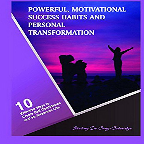 Cover of Powerful, Motivational Success Habits and Personal Transformation