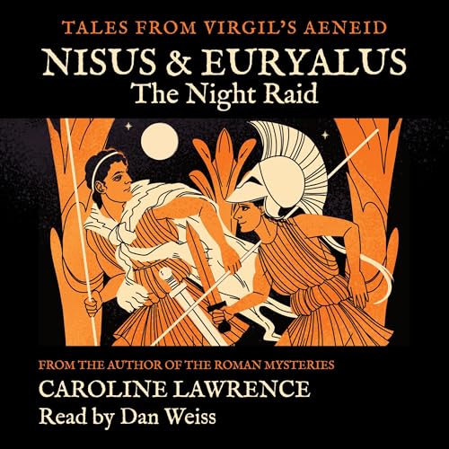 Cover of Nisus and Euryalus: The Night Raid