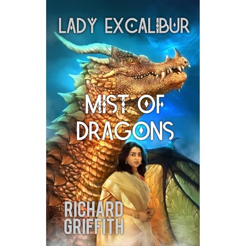 Cover of Lady Excalibur, Mist of Dragons