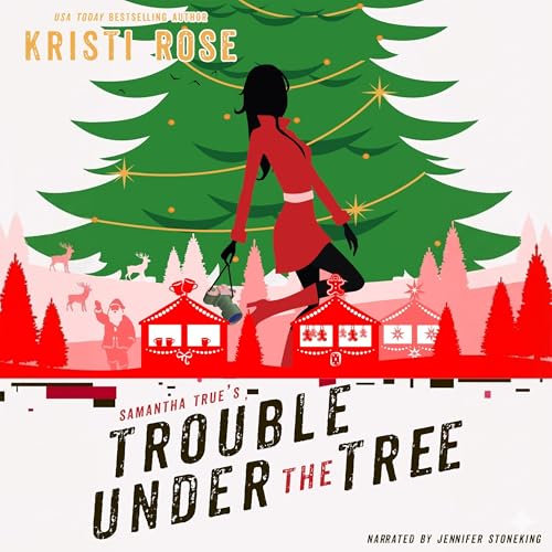 Cover of Samantha True’s Trouble Under the Tree