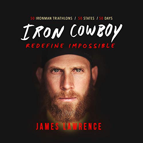 Cover of Iron Cowboy - Redefine Impossible