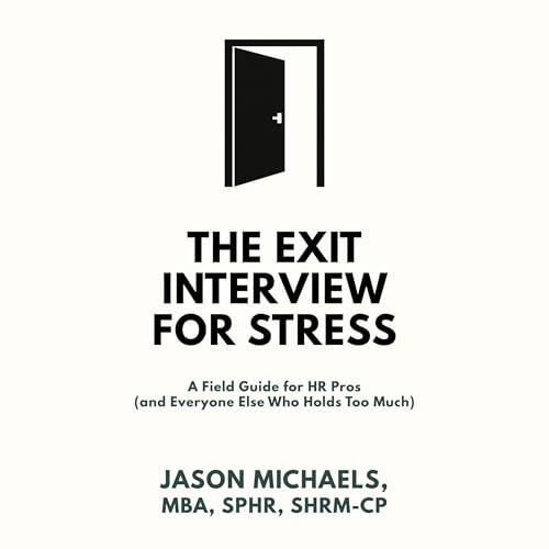 Cover of The Exit Interview for Stress