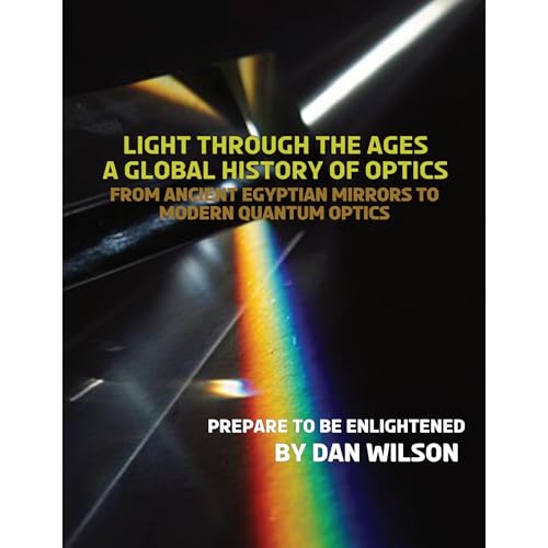 Cover of Light through the Ages: A Global History of Optics