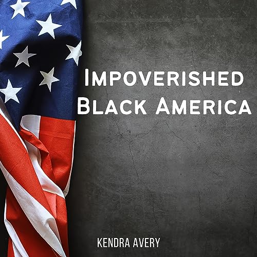 Cover of Impoverished Black America
