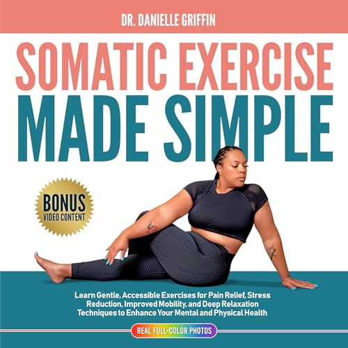 Cover of Somatic Exercise Made Simple