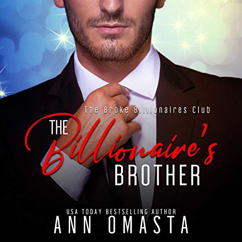 Cover of The Billionaire's Brother: A Sweet-with-Heat Billionaire Romance
