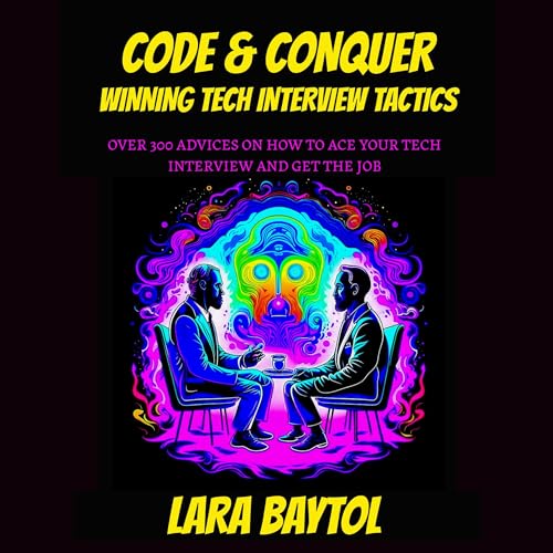 Cover of Code & Conquer: Winning Tech Interview Tactics