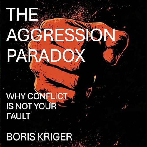 Cover of The Aggression Paradox