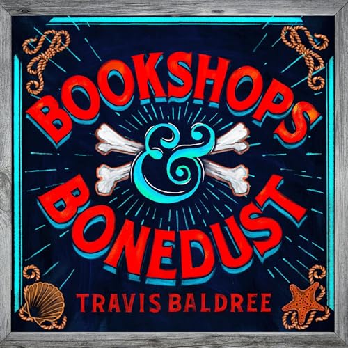 Cover of Bookshops & Bonedust