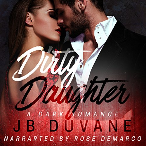 Cover of Dirty Daughter