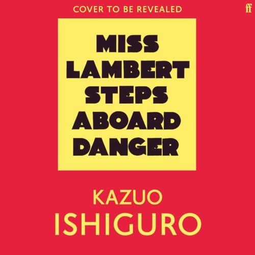 Cover of Miss Lambert Steps Aboard Danger