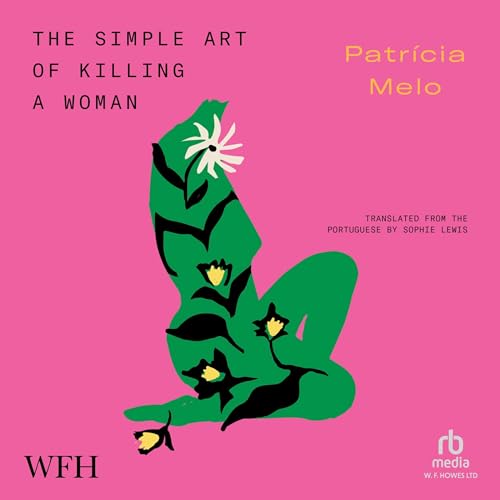 Cover of The Simple Art Of Killing A Woman