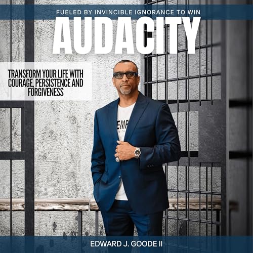 Cover of Audacity: Fueled by Invincible Ignorance to Win