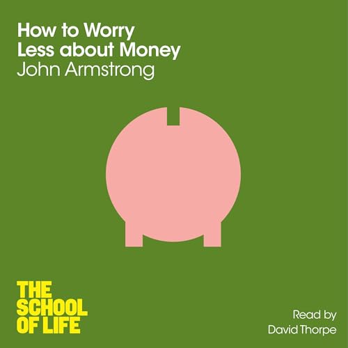 Cover of How to Worry Less About Money