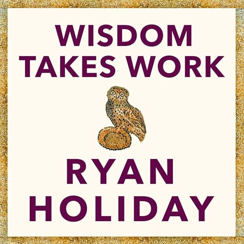 Cover of Wisdom Takes Work