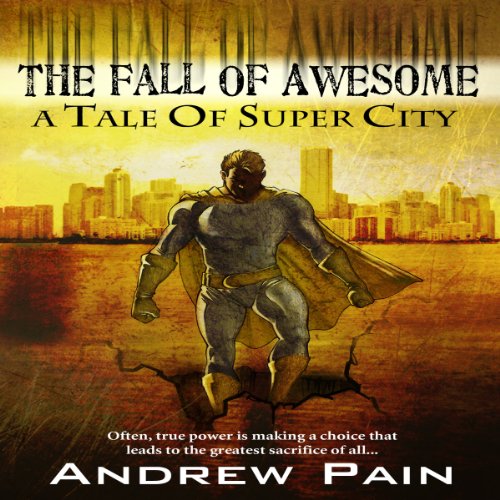 Cover of The Fall of Awesome